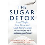 The Sugar Detox - Brooke Alpert , Patricia K Farr