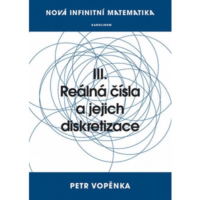 Nová infinitní matematika I. – VopěnKa Petr