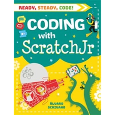 Ready, Steady, Code!: Coding with Scratch Jr – Hledejceny.cz