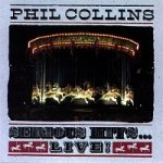 Phil Collins - SERIOUS HITS...LIVE! LP – Sleviste.cz