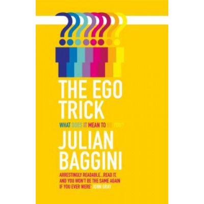 The Ego Trick - Julian Baggini – Zboží Mobilmania