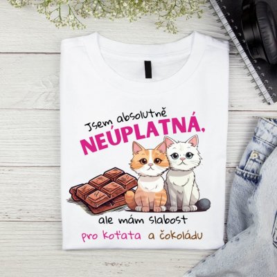 Dámské tričko Jsem absolutně neúplatná ale mám slabost pro koťata a čokoládu. V1 – Zboží Mobilmania