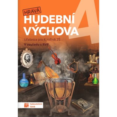 Hravá hudební výchova 4 - učebnice – Hledejceny.cz