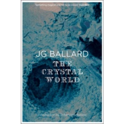 Crystal World - Ballard J. G.
