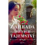 Zahrada dávných tajemství - Kelly Bowenová – Zboží Dáma