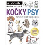Naučte se kreslit kočky a psy - Jednoduché návody krok za krokem - Hart Christopher – Sleviste.cz
