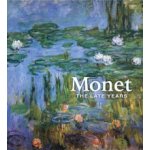 George T. M. Shackelford,Claire M. Barry,Simon Kelly,Emma Cauvin,Claire Durand-Ruel Snollaerts,Philippe Piguet,Marianne Mathieu - Monet – Hledejceny.cz