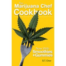 The Marijuana Chef Cookbook Oner S. T.Paperback
