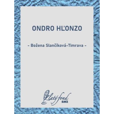 Ondro Hľonzo – Hledejceny.cz