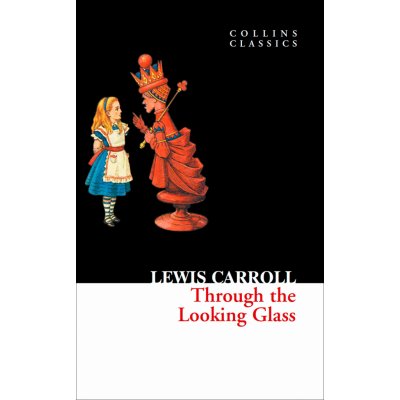Through The Looking Glass - Carroll Lewis, Brožovaná