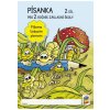 Písanka 2, 2. díl Píšeme tiskacím písmem –