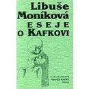 Eseje o Kafkovi Moníková Libuše