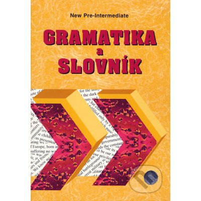 New Headway Pre-intermediate - gramatika a slovník – Zboží Mobilmania