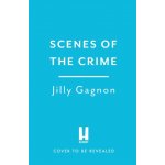Scenes of the Crime - A remote winery. A missing friend. A riveting locked-room mystery Gagnon JillyPaperback – Hledejceny.cz