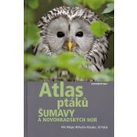 Atlas ptáků Šumavy a Novohradských hor – Hledejceny.cz