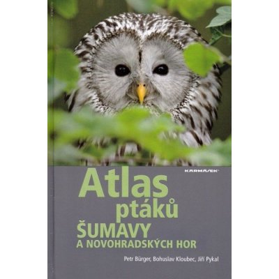 Atlas ptáků Šumavy a Novohradských hor