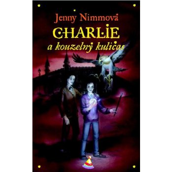 Charlie a kouzelný kuličas - Jenny Nimmo