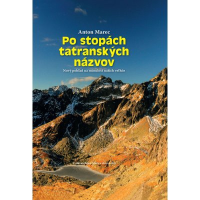 Po stopách tatranských názvov - Anton Marec