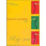 Škola hry na trubku 1.díl – Hledejceny.cz