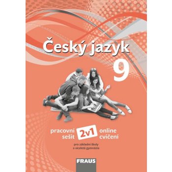 Český jazyk 9 pro ZŠ a víceletá gymnázia - Pracovní sešit - Zdeňka Krausová