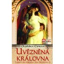 Kniha Uvězněná královna - tajemstvím opředená žena Boleslava II. L