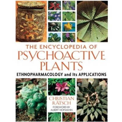 The Encyclopedia of Psychoactive Plants - Christian Ratsch – Hledejceny.cz