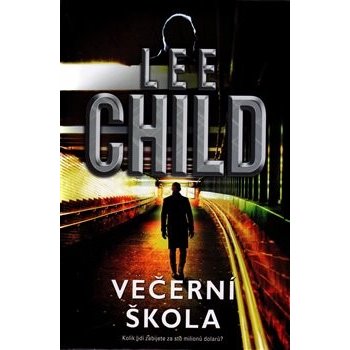 Večerní škola - Lee Child