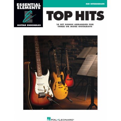 Essential Elements TOP HITS / kytarový soubor - 14 populárních písní – Zboží Mobilmania