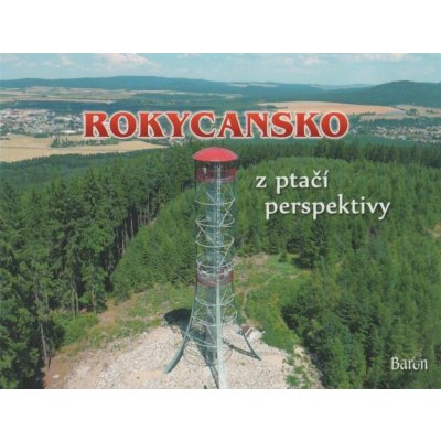 Rokycansko z ptačí perspektivy Kniha - Prášil Petr – Sleviste.cz