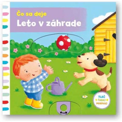 Čo sa deje – Leto v záhrade - autor neuvedený