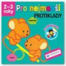 Kniha Pro nejmenší - Protiklady se samolepkami Kniha