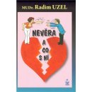 Nevěra a co s ní - Radim Uzel