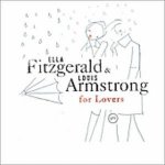 Louis Armstrong & Ella Fitzgerald ELLA & LOUIS FOR LOVERS – Hledejceny.cz