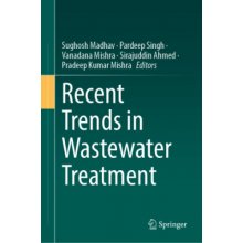 Recent Trends in Wastewater Treatment