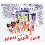 Caf Du Brsil II Paris Gadjo Club CD Album – Zboží Mobilmania