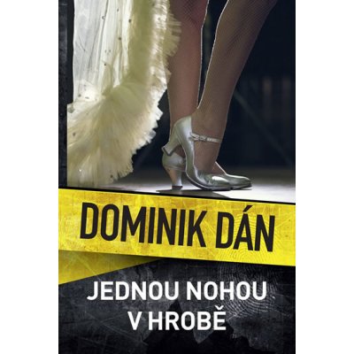 Jednou nohou v hrobě - Dominik Dán – Zboží Mobilmania