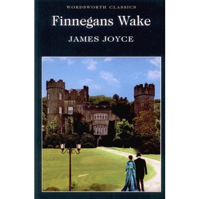 Finnegans Wake - Wordsworth Classics - Paperba... - James Joyce – Zbozi.Blesk.cz