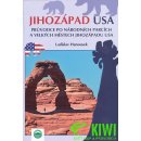 Mapy JIHOZÁPAD USa PRŮVODCE PO NÁRODNÍCH PARCÍCH Ladislav Hanousek