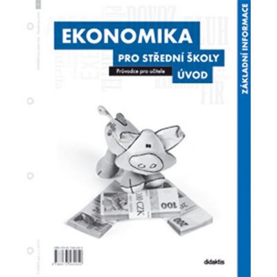 Ekonomika pro střední školy Úvod – Hledejceny.cz