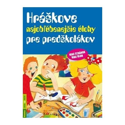 Hráškove najobżúbenejšie úlohy pre predškolákov - Taťána Vargová – Zbozi.Blesk.cz