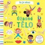 To je něco! Úžasné tělo – Hledejceny.cz