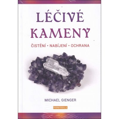 Léčivé kameny - Michael Gienger