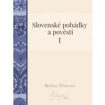 Němcová Božena - Slovenské pohádky a pověsti I – Sleviste.cz