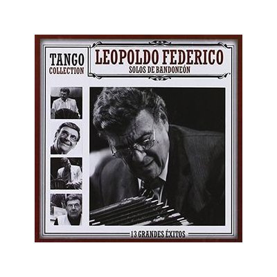 Federico Leopoldo - Tango Collection CD – Hledejceny.cz