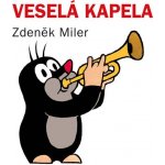 Veselá kapela kostka - Zdeněk Miler – Hledejceny.cz