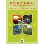 Přírodopis 6, 1.díl, učebnice úvod do učiva přírodopisu 6-30 – Hledejceny.cz