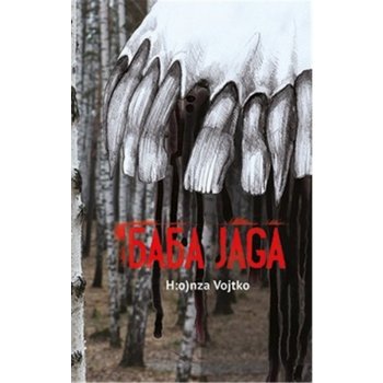 Baba Jaga - H:onza Vojtko