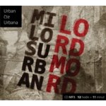 Lord Mord - Miloš Urban; Miloš Urban – Hledejceny.cz