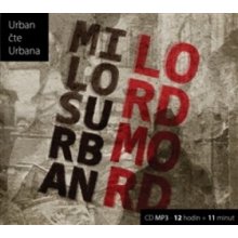 Lord Mord - Miloš Urban; Miloš Urban