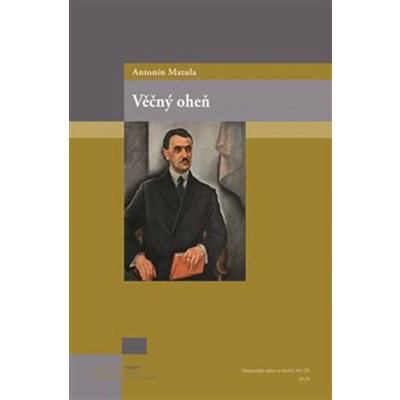 Věčný oheň - Antonín Matula